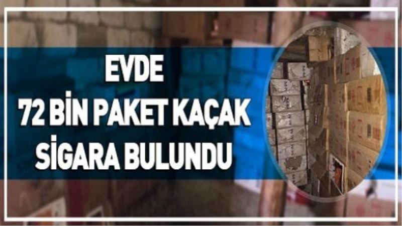 Evde 72 bin paket kaçak sigara bulundu