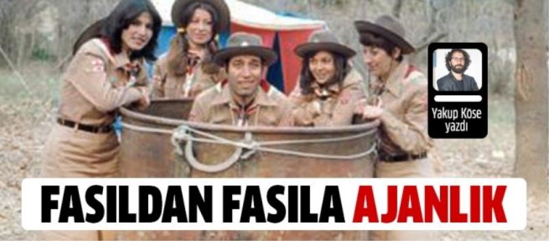 Fasıldan fasıla ajanlık