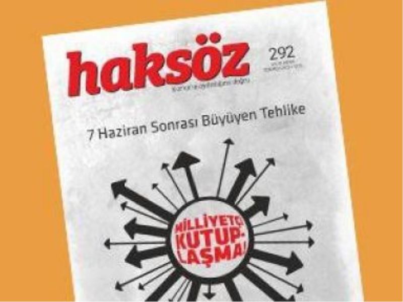 Haksöz Dergisinin Temmuz 2015 Sayısı Çıktı