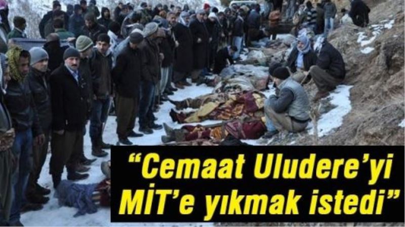 Hanefi Avcı: Cemaat Uludere