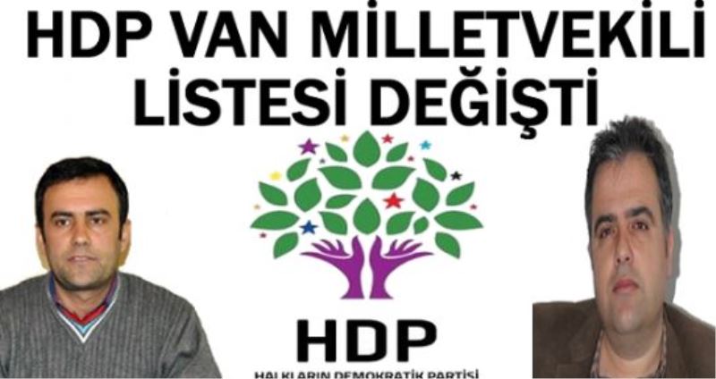 HDP Van Milletvekili Listesi Değişti!