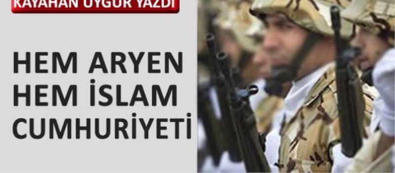 Hem Aryen hem İslam Cumhuriyeti