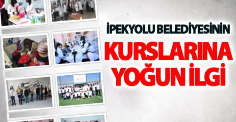 İpekyolu Belediyesi’nin kursları sürüyor