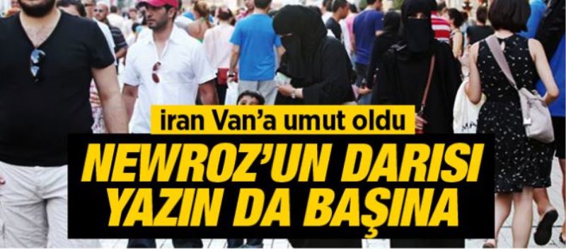 İran Van’a umut oldu 