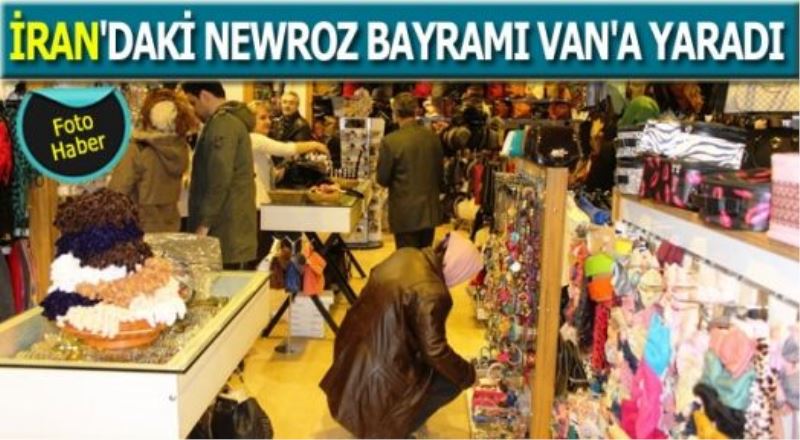 İranlı Turistler Newroz Bayramını Fırsat Bilip Van