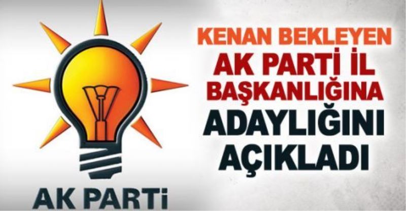 İşadamı Bekleyen, adaylığını açıkladı