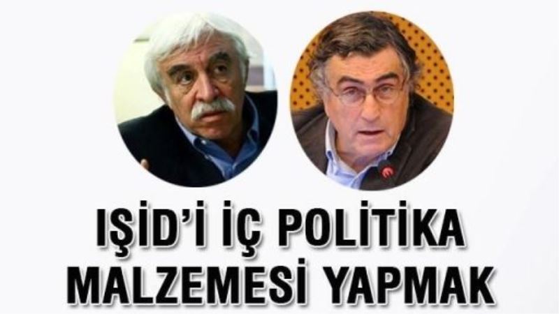 IŞİD‘i iç politika malzemesi yapmak