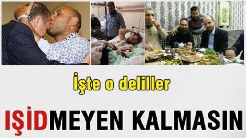 IŞİDmeyen kalmasın: İşte o deliller