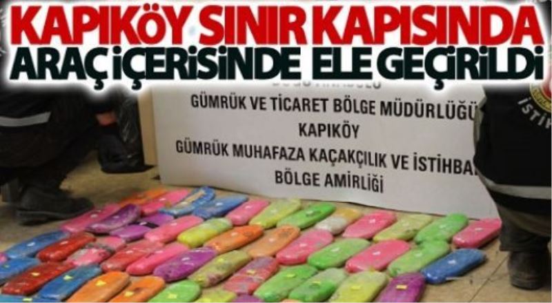 Kapıköy Sınır Kapısında araç içerisinde 35 kilogram 684 gram eroin ele geçirildi