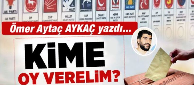 Kime oy verelim? 