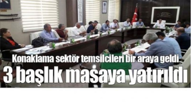 Konaklama sektör temsilcileri bir araya geldi