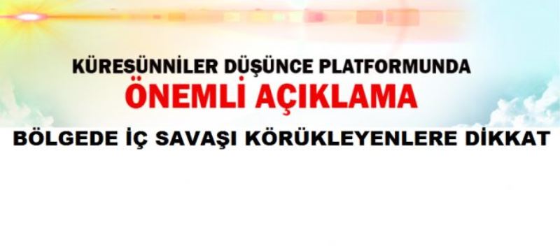 Küresünniler Düşünce Platformunda Önemli Açıklama