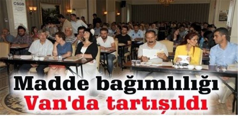 Madde bağımlılığı Van