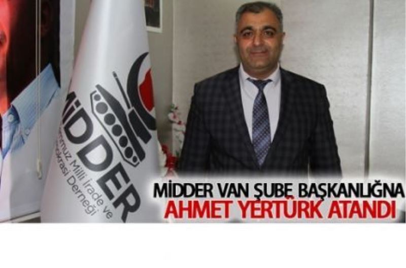 MİDDER Van Şube Başkanlığına Yertürk atandı