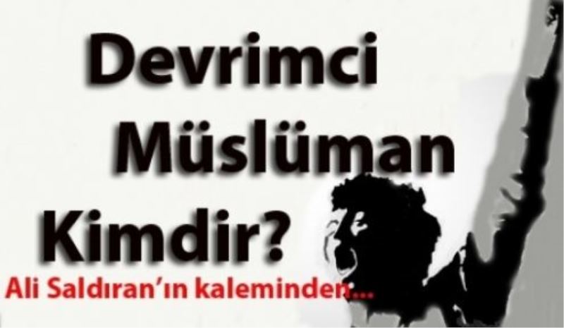 muhafazakâr Müslüman’dan farkı nedir?