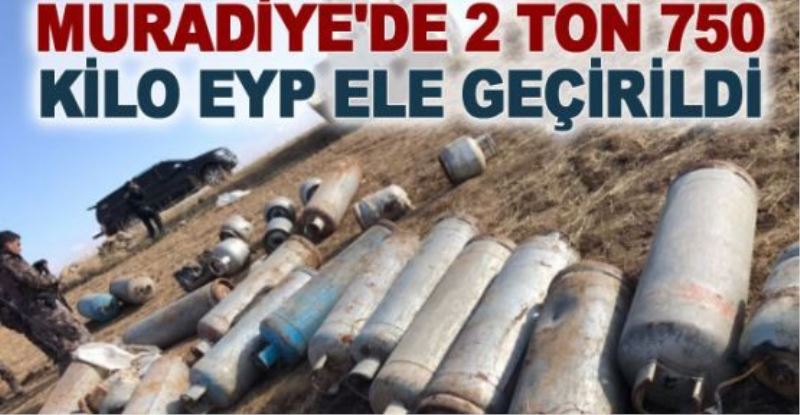 Muradiye’de 3 ton EYP ele geçirildi