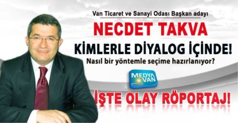 Necdet Takva; En büyük vaadimiz dürüstlüğümüz 