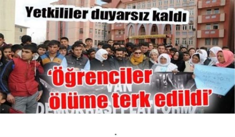 “Öğrenciler Ölüme Terk Edildi”