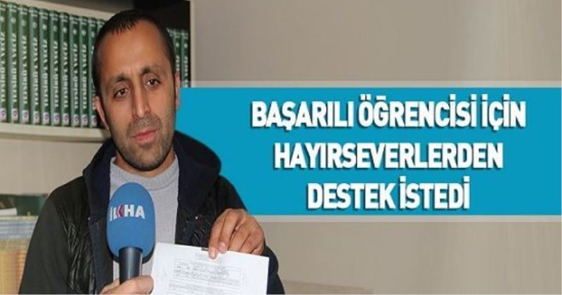 ÖĞRETMEN, BAŞARILI ÖĞRENCİSİ İÇİN HAYIRSEVERLERDEN DESTEK İSTEDİ