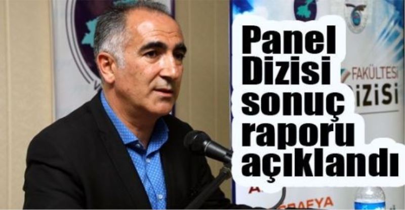 Panel Dizisi sonuç raporu açıklandı