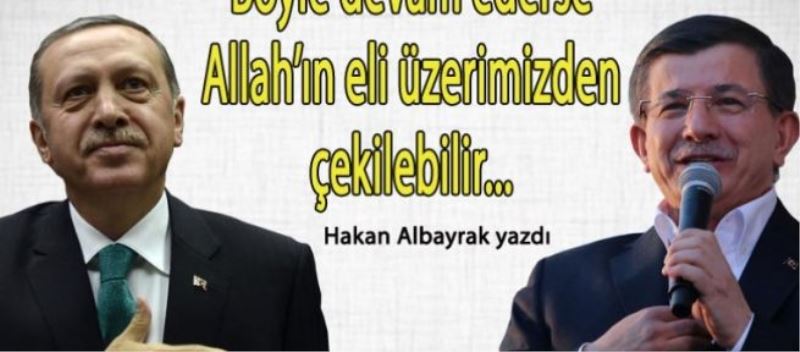 Rahman ve Kerîm Allah, bize AK Parti diye büyük bir nimet bahşetmiş; hep beraber o nimetin içine tükürüyoruz.