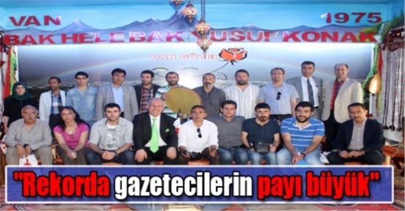 “Rekorda gazetecilerin payı büyük“VİDEO İZLE