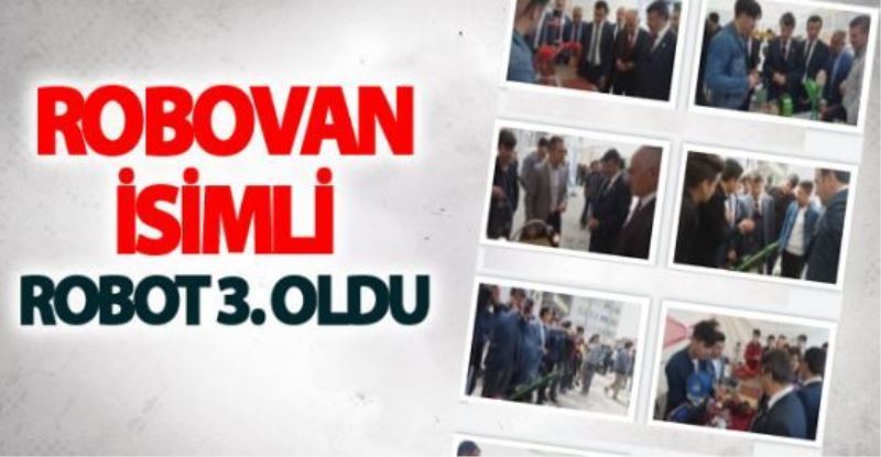 Robovan” isimli robot 3. oldu