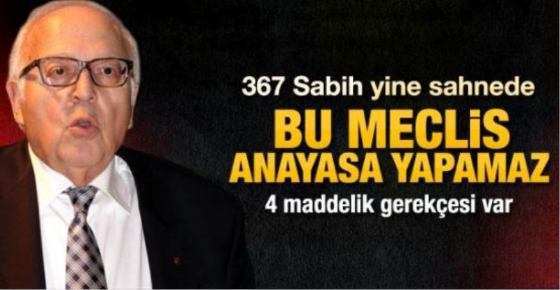 Sabih Kanadoğlu: Bu Meclis