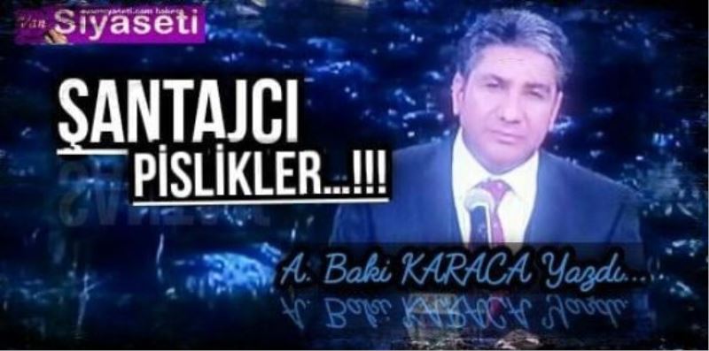  ŞANTAJCI PİSLİKLER…!!!