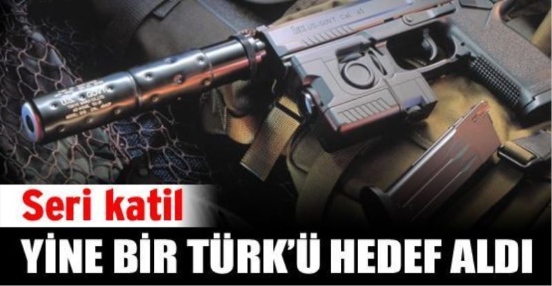 Seri katil yine bir Türk