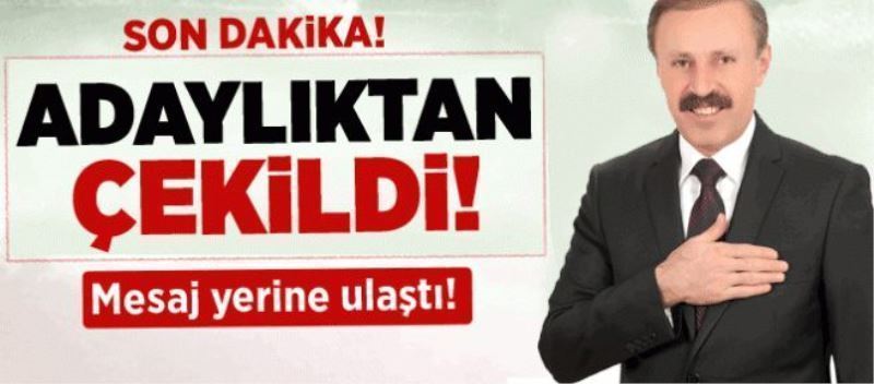 Servet Yenitürk adaylıktan çekildi! 