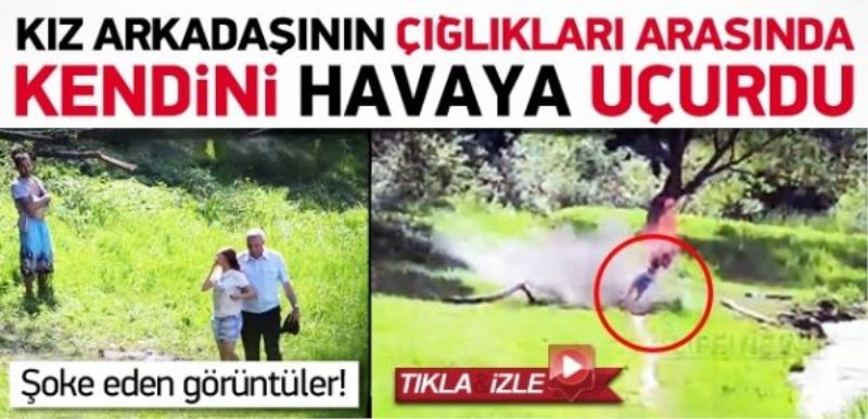 Sevgilisiyle tartışıp elindeki bombayı patlattı! 