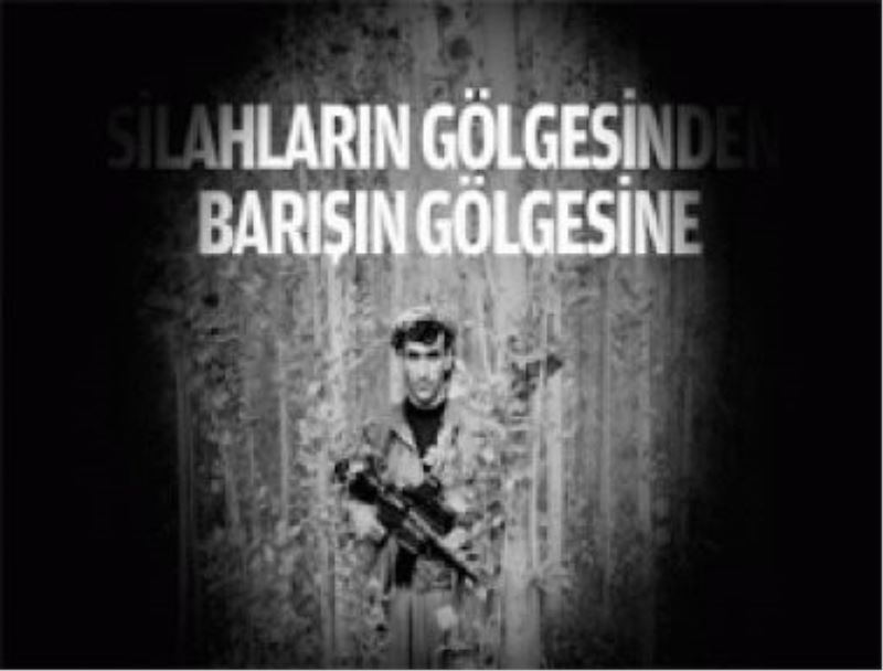 Silahların gölgesinden barışın gölgesine