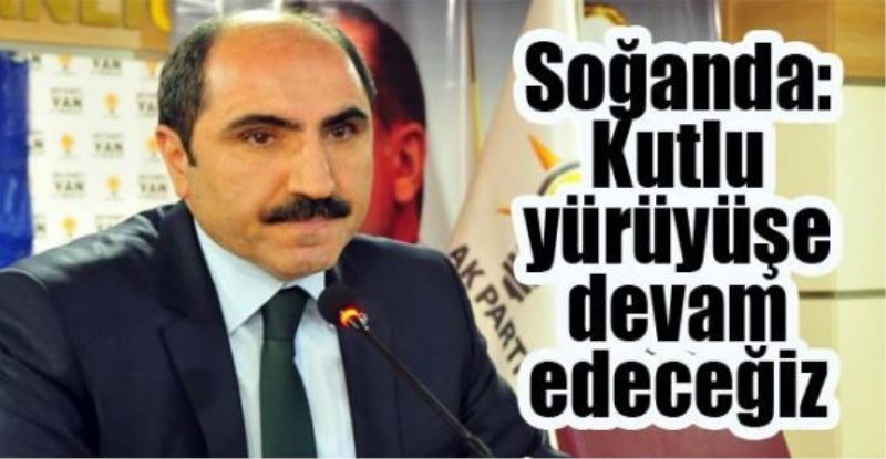 Soğanda: Kutlu yürüyüşe devam edeceğiz