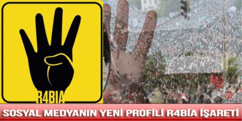 Sosyal medyanın yeni profili R4BİA işareti