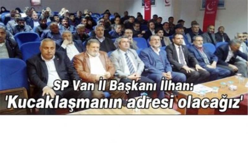 SP Van İl Başkanı İlhan: 