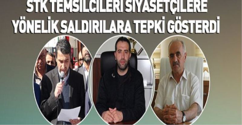 STK temsilcileri siyasetçilere yönelik saldırılara tepki gösterdi