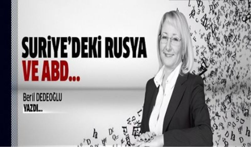 SURİYE’DEKİ RUSYA VE ABD