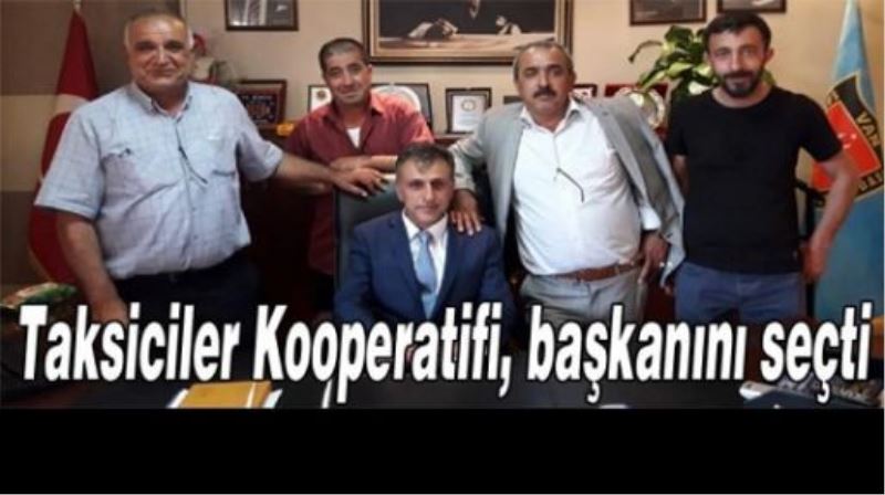 Taksiciler Kooperatifi, başkanını seçti