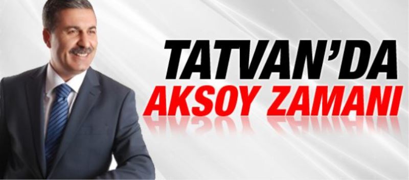 Tatvan’da Aksoy zamanı 