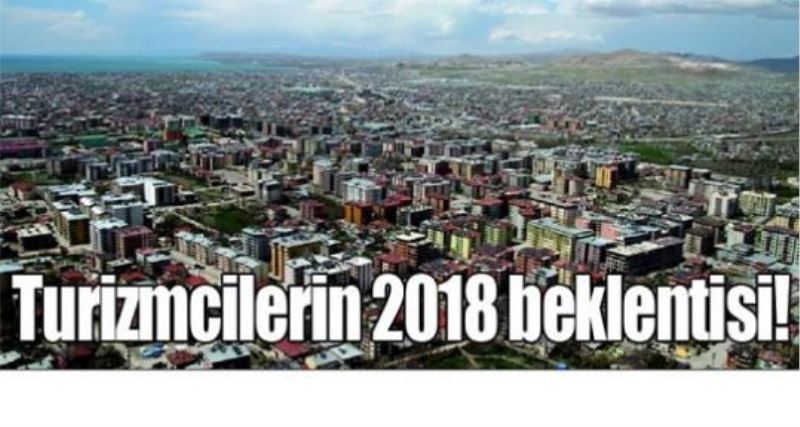 Turizmcilerin 2018 beklentisi!