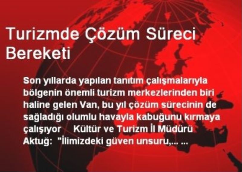 Turizmde Çözüm Süreci Bereketi