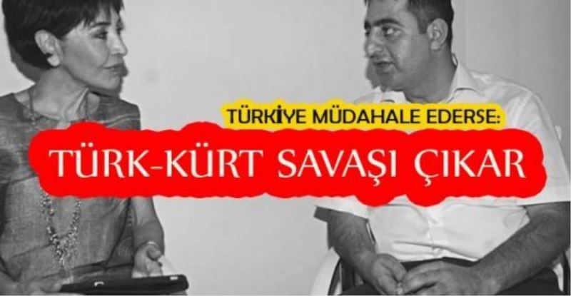 Türk-Kürt savaşı çıkar
