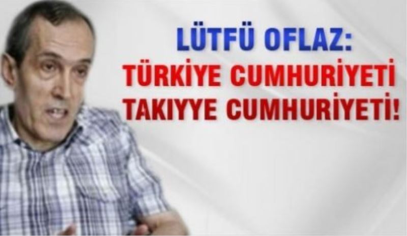 Türkiye Cumhuriyeti Takıyye Cumhuriyeti!