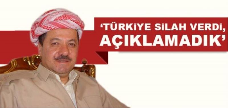 ‘Türkiye silah verdi, açıklamadık’