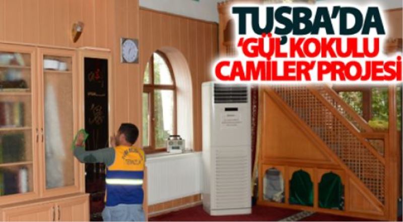 Tuşba Belediyesi’nden camilerde temizlik çalışması…