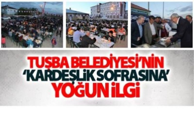 Tuşba Belediyesi’nin ‘kardeşlik sofrasına’ yoğun ilgi