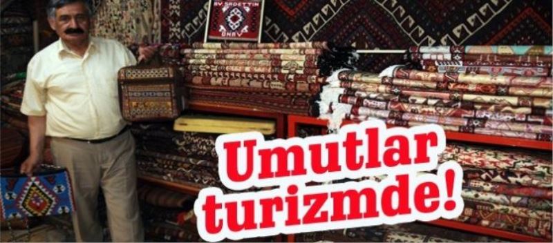 Umutlar turizmde!