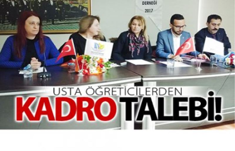 Usta öğreticilerden kadro talebi 