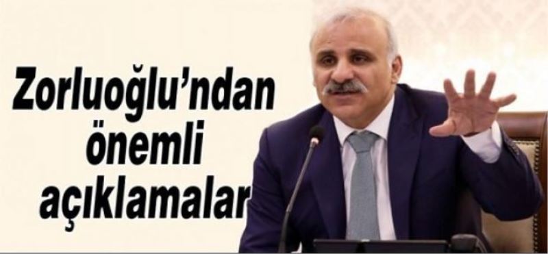 Vali Zorluoğlu’ndan çok önemli müjdeler